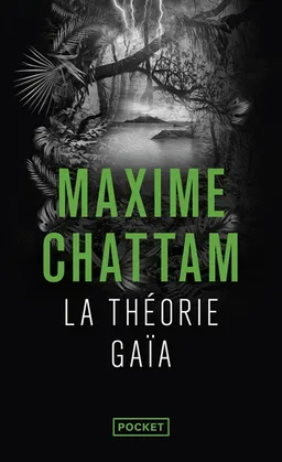 La théorie Gaïa | Maxime Chattam