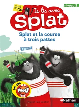 Splat et la course à trois pattes | Annie Auerbach, Loryn Brantz, Rob Scotton