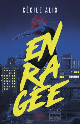 Enragée | Cécile Alix
