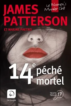 Le Women's murder club. Vol. 14. 14e péché mortel | James Patterson, Maxine Paetro