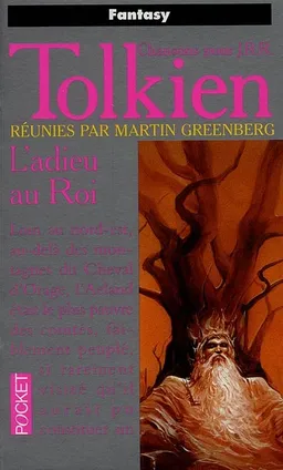 Chansons pour J.R.R. Tolkien. Vol. 1. L'adieu au roi | Martin Harry Greenberg