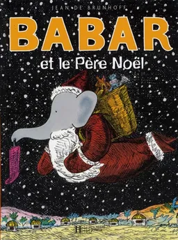 Babar et le Père Noël | Jean de Brunhoff