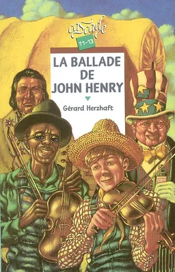 La ballade de John Henry | Gérard Herzhaft, Jean-Philippe Chabot