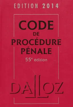 Code de procédure pénale 2014 | Coralie Ambroise-Castérot, Jean-François Renucci, Jean-Paul Céré, Carole Gayet, Maud Léna