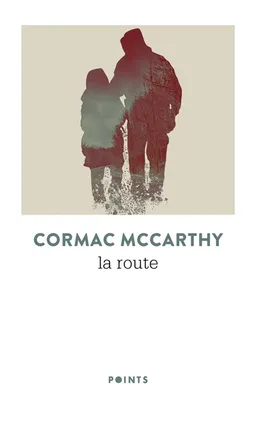 La route | Cormac McCarthy