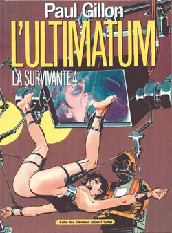 La Survivante. Vol. 4 | Paul Gillon