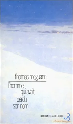L'homme qui avait perdu son nom | Thomas McGuane