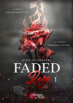 Faded rose. Vol. 1 | Jenn Guerrieri