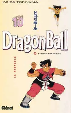 Dragon ball. Vol. 10. Le miraculé | Akira Toriyama