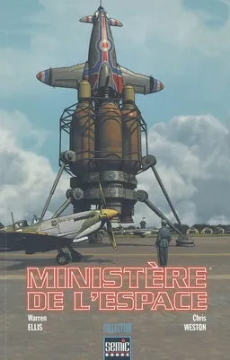 Ministère de l'espace. Vol. 1 | Warren Ellis, Chris Weston, Laura Martin