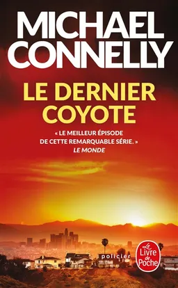Le dernier coyote | Michael Connelly