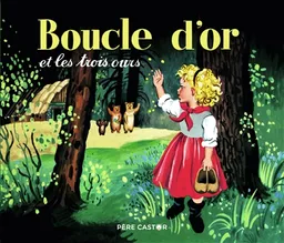 Boucle d'or et les trois ours | Rose Celli, Gerda Muller