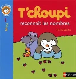 T'choupi reconnaît les nombres | Thierry Courtin