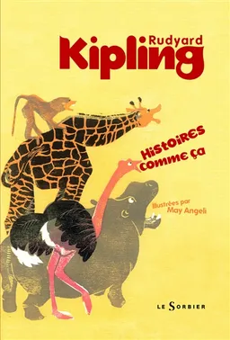 Histoires comme ça | Rudyard Kipling, May Angeli