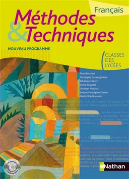 Français, méthodes & techniques, classes des lycées : nouveau programme | 