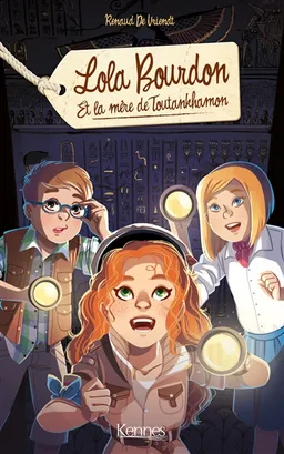 Lola Bourdon. Vol. 3. Lola Bourdon et la mère de Toutânkhamon | Renaud De Vriendt, Shiilia