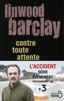 Contre toute attente | Linwood Barclay