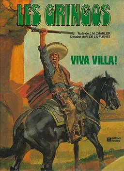 Viva Villa ! | Jean-Michel Charlier, Victor de la Fuente