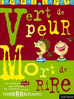 Vert de peur, mort de rire | Gudule, Anne Wilsdorf