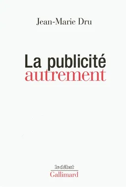 La publicité autrement | Jean-Marie Dru