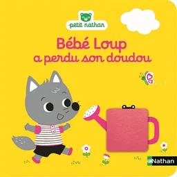 Bébé Loup a perdu son doudou | Emiri Hayashi, Christel Denolle