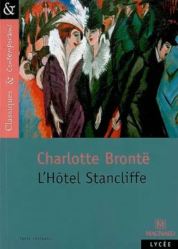L'hôtel Stancliffe | Charlotte Brontë, François Tacot