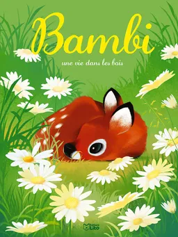 Bambi : une vie dans les bois | Christine Palluy, Carine Hinder, Felix Salten