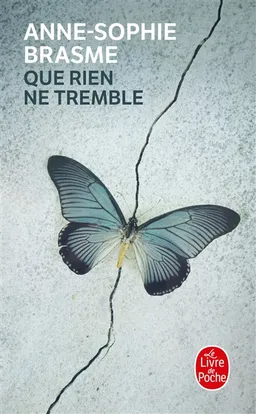 Que rien ne tremble | Anne-Sophie Brasme
