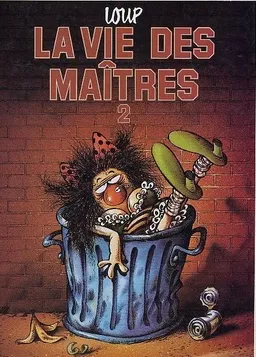 La Vie des maîtres. Vol. 2 | Jean-Jacques Loup