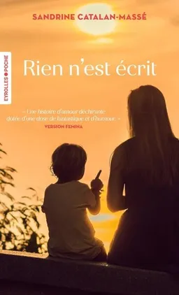 Rien n'est écrit | Sandrine Catalan-Massé