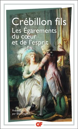 Les égarements du coeur et de l'esprit | Claude-Prosper Jolyot de Crébillon, Jean Dagen