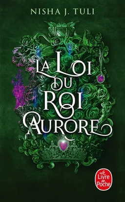 Les artefacts d'Ouranos. Vol. 2. La loi du roi Aurore | Nisha J. Tuli