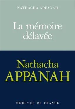 La mémoire délavée | Nathacha Appanah