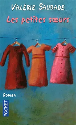 Les petites soeurs | Valérie Saubade