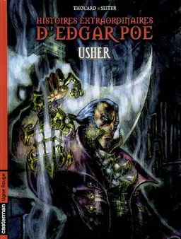 Histoires extraordinaires d'Edgar Poe. Vol. 2. Usher | Roger Seiter, Jean-Louis Thouard, Edgar Allan Poe