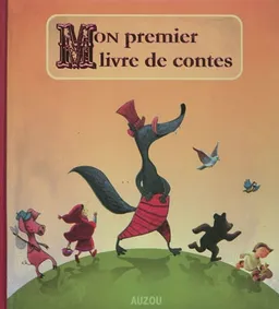 Mon premier livre de contes | Céline Lamour-Crochet
