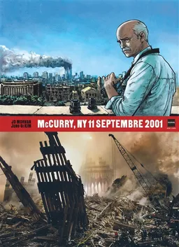 McCurry, NY 11 septembre 2001 | Jean-David Morvan, Séverine Tréfouël, Jung Gi Kim, Steve McCurry, Walter Pezzali
