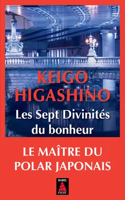 Les sept divinités du bonheur | Keigo Higashino