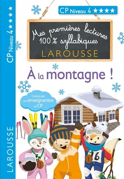 A la montagne ! : CP niveau 4 | Hélène Heffner, Giulia Levallois, Cécilia Stenmark