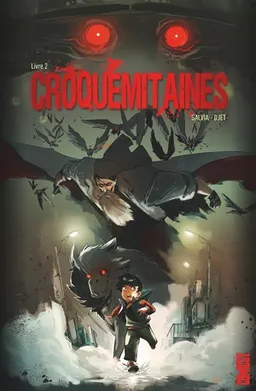 Croquemitaines. Vol. 2 | Mathieu Salvia, Djet