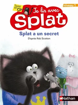 Splat a un secret | J.E. Bright, Rob Scotton, Robert Eberz