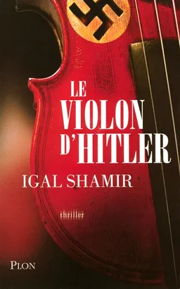 Le violon d'Hitler | Igal Shamir