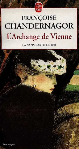 Leçons de ténèbres. Vol. 2. L'Archange de Vienne | Françoise Chandernagor
