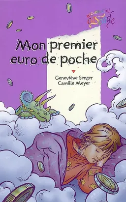 Mon premier euro de poche | Geneviève Senger, Camille Meyer, Camille Meyer