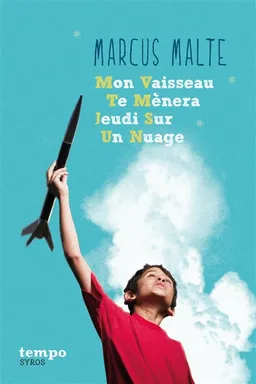 Mon vaisseau te mènera jeudi sur un nuage | Marcus Malte
