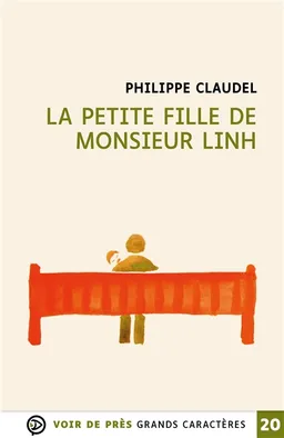 La petite fille de Monsieur Linh | Philippe Claudel