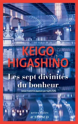 Les sept divinités du bonheur | Keigo Higashino