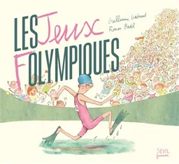 Les jeux Folympiques | Guillaume Guéraud, Ronan Badel