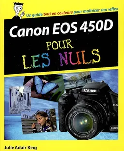 Canon EOS 450D pour les nuls | Julie Adair King