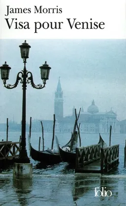 Visa pour Venise | James Morris